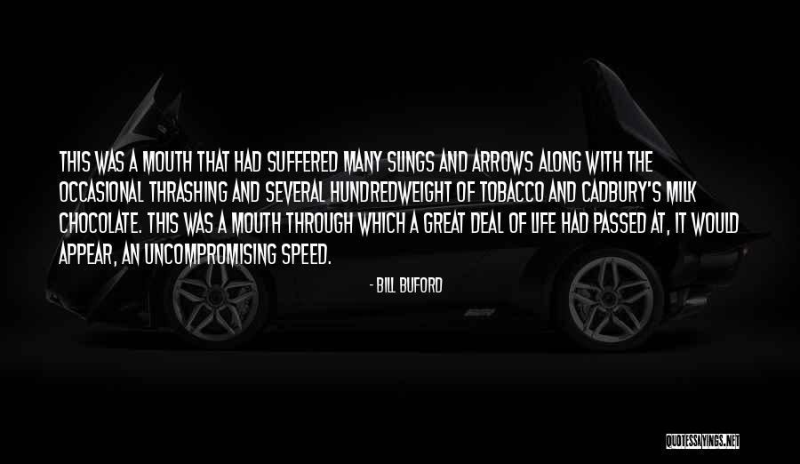 Oread Quotes By Bill Buford Oread Quotes By Bill Buford