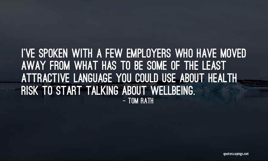 Orear Significado Quotes By Tom Rath Orear Significado Quotes By Tom Rath