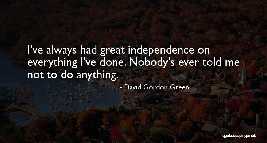 Orecchio Arkansas Quotes By David Gordon Green Orecchio Arkansas Quotes By David Gordon Green