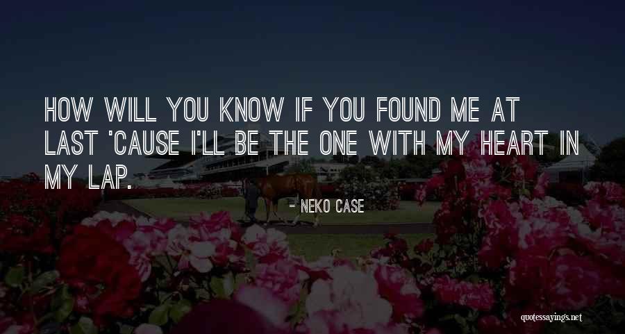 Orecchio Arkansas Quotes By Neko Case Orecchio Arkansas Quotes By Neko Case