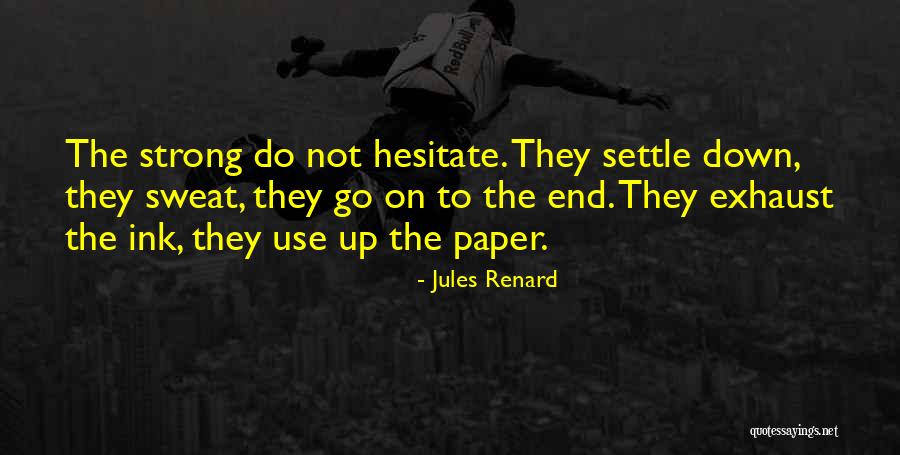 Orecchioni Quotes By Jules Renard Orecchioni Quotes By Jules Renard