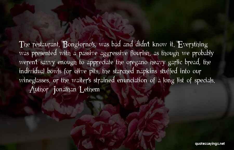 Oregano Quotes By Jonathan Lethem