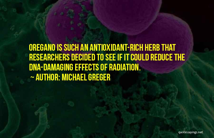 Oregano Quotes By Michael Greger