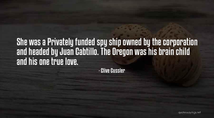 Oregon Love Quotes By Clive Cussler