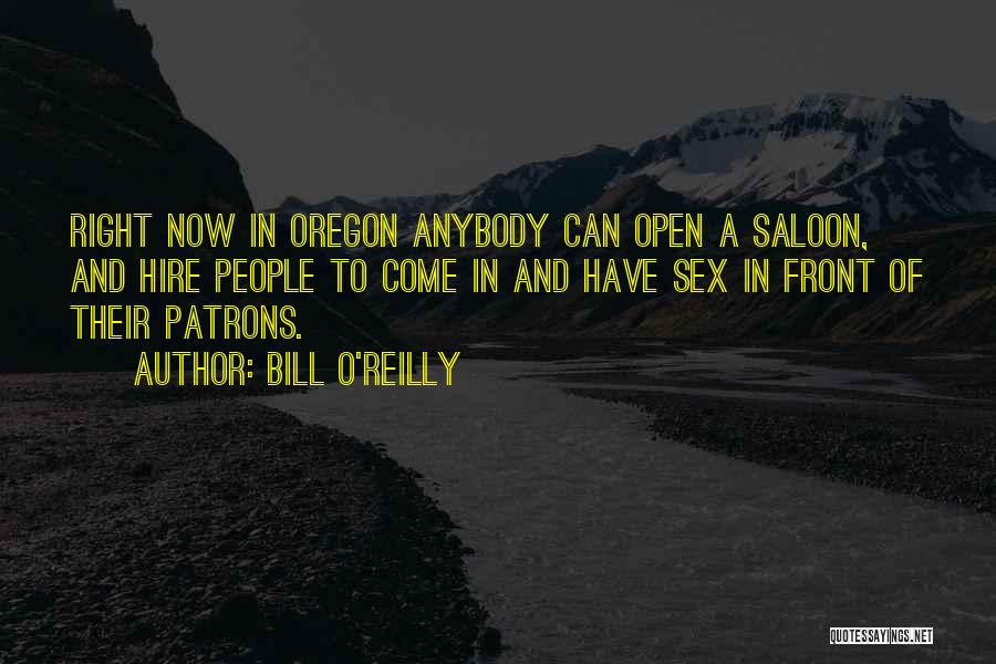 Oregon Quotes By Bill O'Reilly