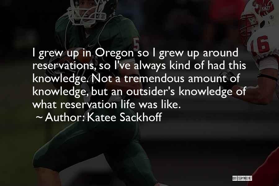 Oregon Quotes By Katee Sackhoff