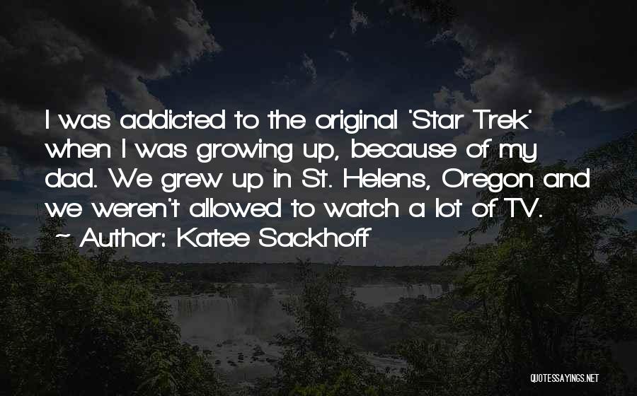 Oregon Quotes By Katee Sackhoff