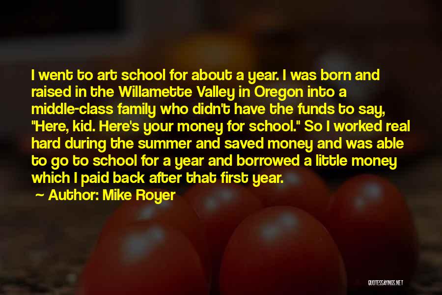 Oregon Quotes By Mike Royer