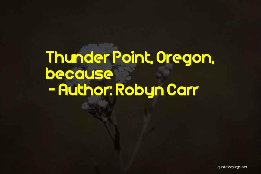 Oregon Quotes By Robyn Carr