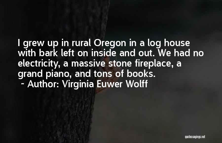 Oregon Quotes By Virginia Euwer Wolff