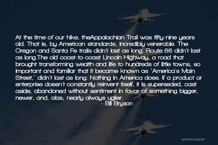 Oregon Trails Quotes By Bill Bryson Oregon Trails Quotes By Bill Bryson