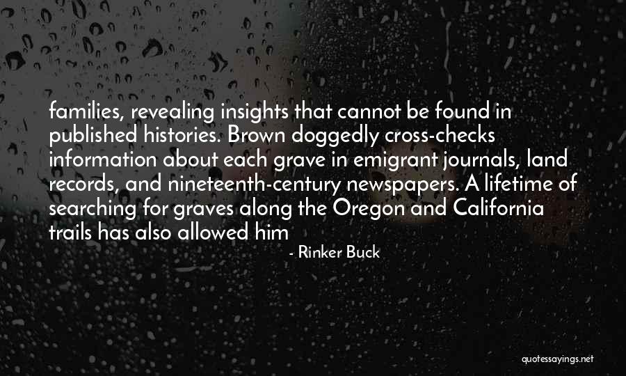 Oregon Trails Quotes By Rinker Buck Oregon Trails Quotes By Rinker Buck
