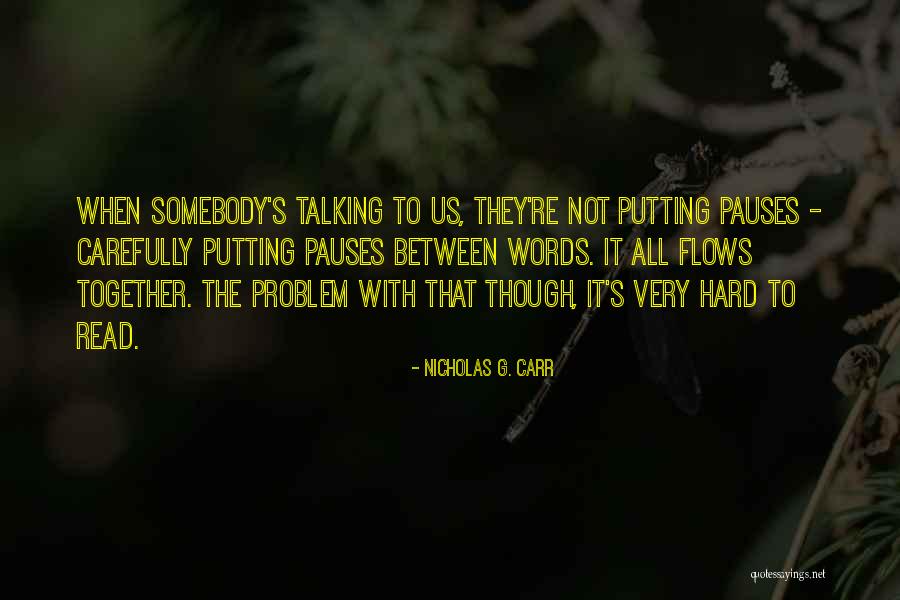 Oregon Unemploy Quotes By Nicholas G. Carr Oregon Unemploy Quotes By Nicholas G. Carr