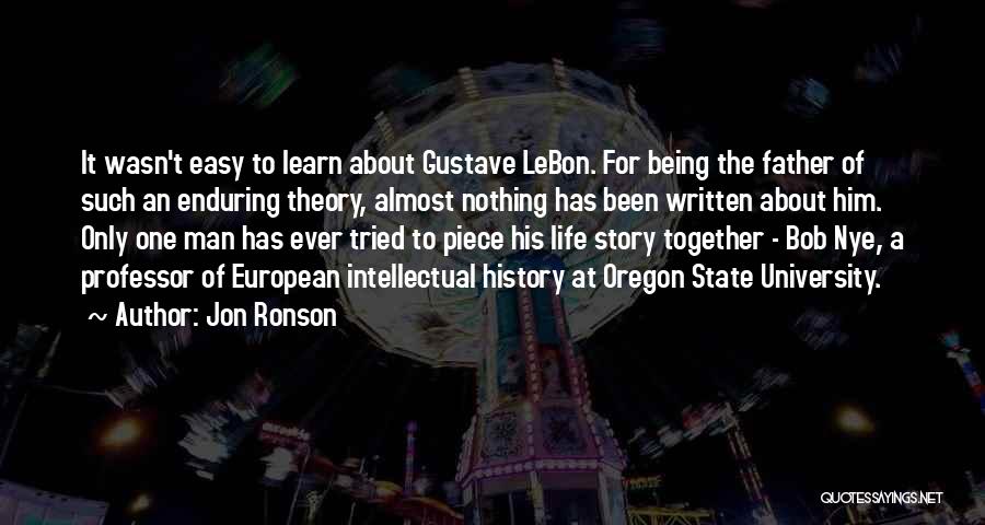 Oregon University Quotes By Jon Ronson