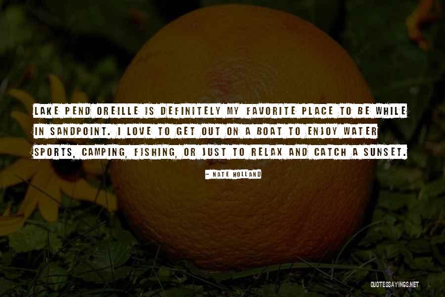 Oreille Quotes By Nate Holland Oreille Quotes By Nate Holland