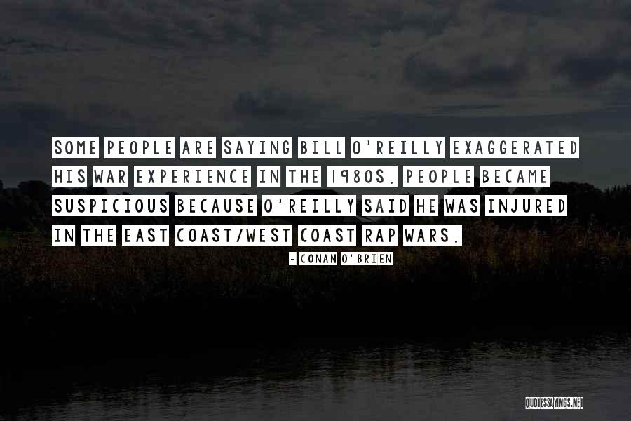 O'reilly Quotes By Conan O'Brien O'reilly Quotes By Conan O'Brien