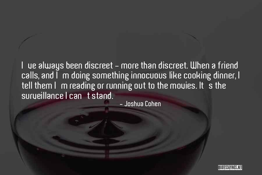 Orellana Monson Quotes By Joshua Cohen Orellana Monson Quotes By Joshua Cohen