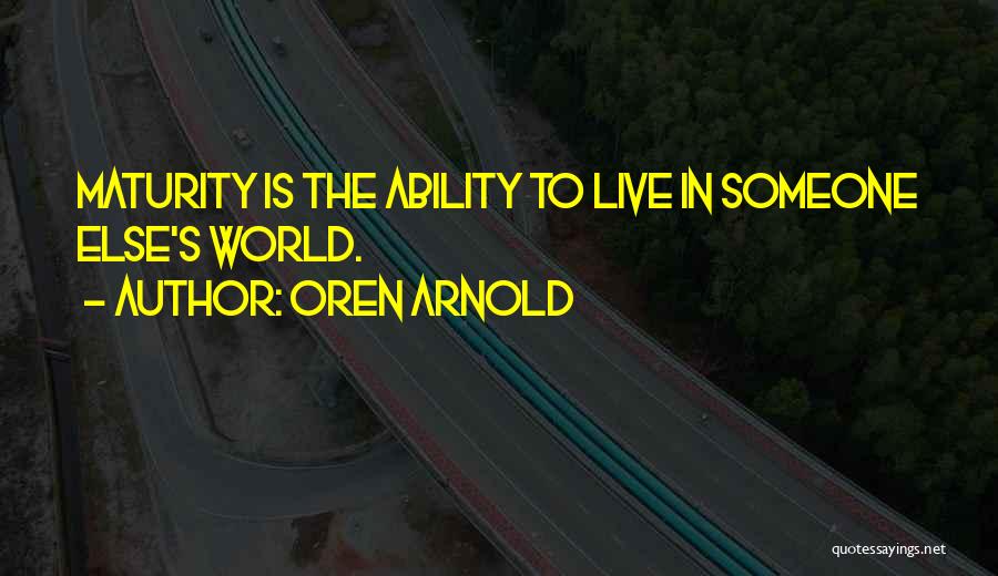 Oren Arnold Quotes 1637294