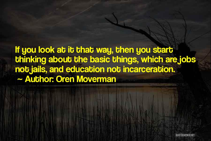 Oren Moverman Quotes 1666095