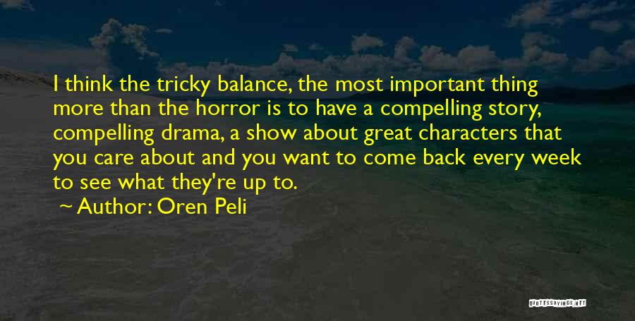 Oren Peli Quotes 260796 Oren Peli Quotes 260796