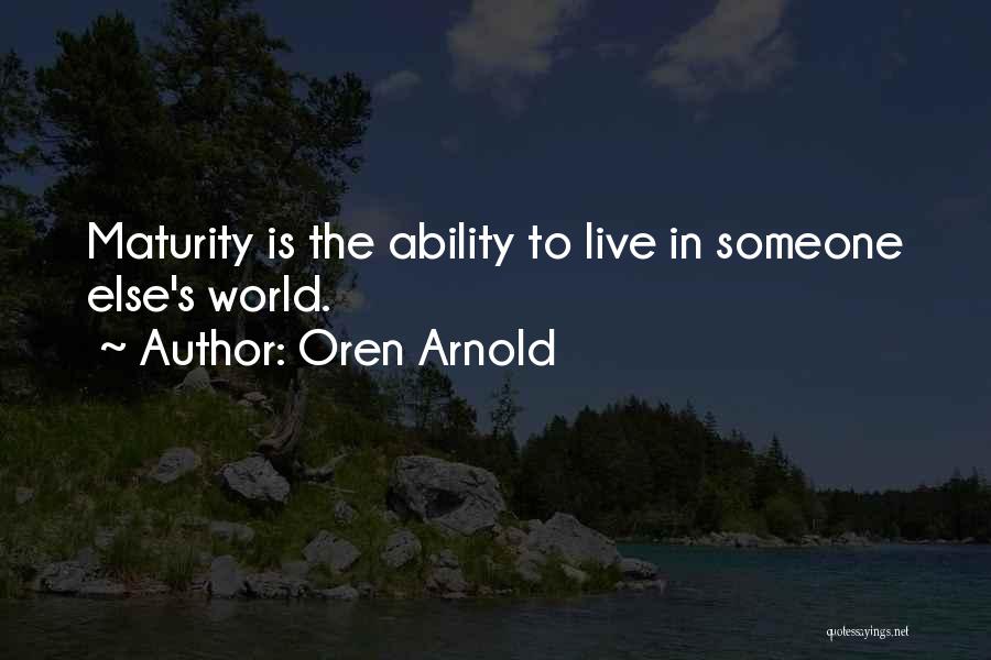 Oren Quotes By Oren Arnold