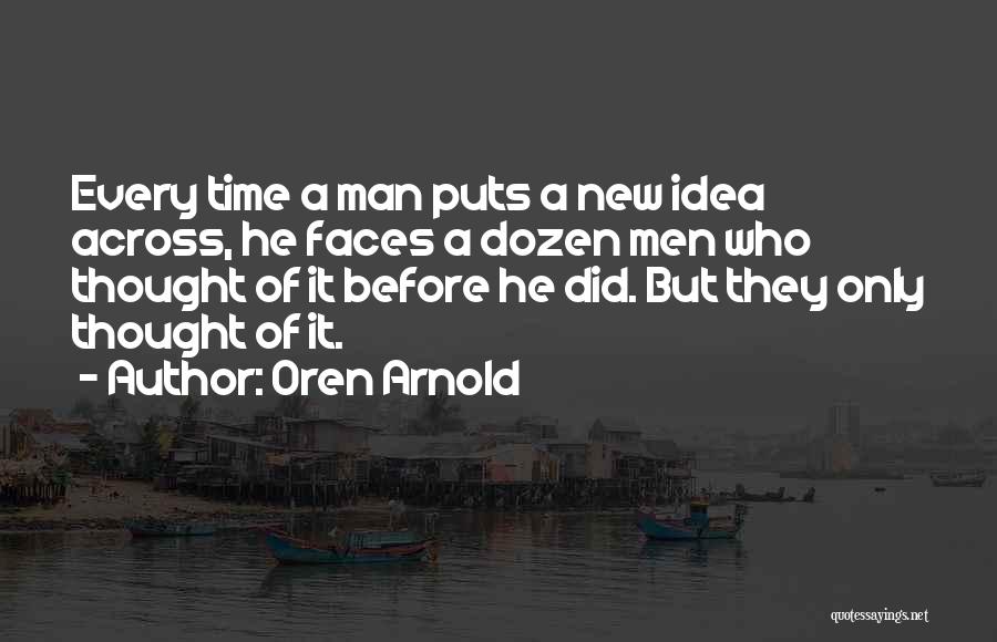 Oren Quotes By Oren Arnold