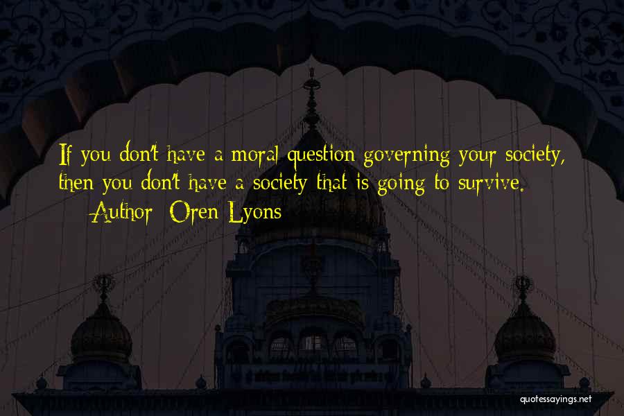 Oren Quotes By Oren Lyons