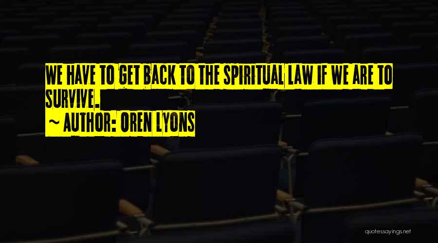 Oren Quotes By Oren Lyons