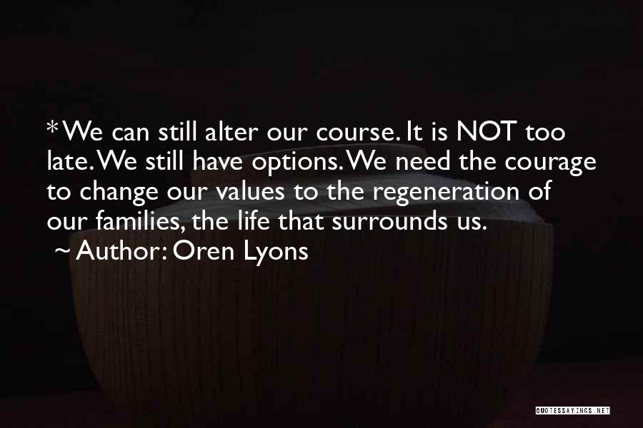 Oren Quotes By Oren Lyons