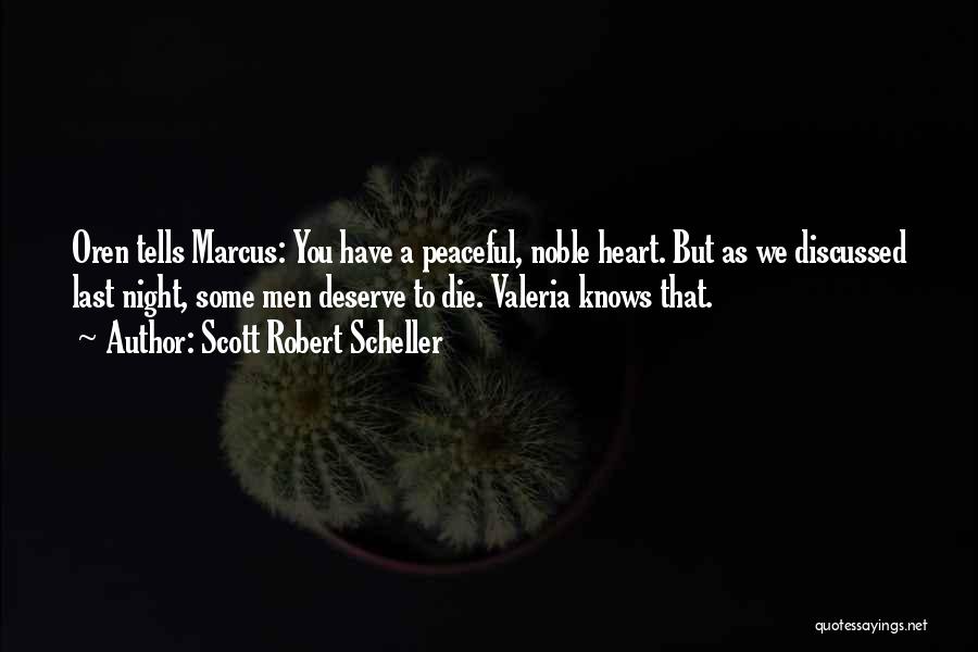 Oren Quotes By Scott Robert Scheller