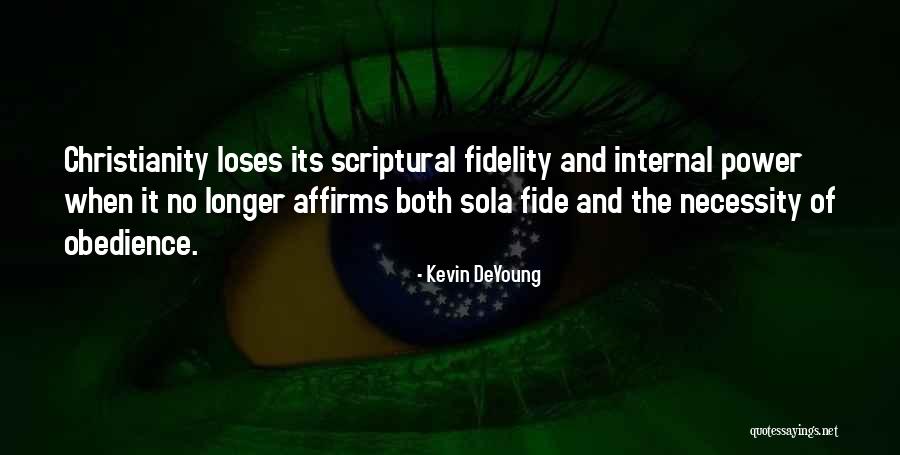 Orengo James Quotes By Kevin DeYoung Orengo James Quotes By Kevin DeYoung