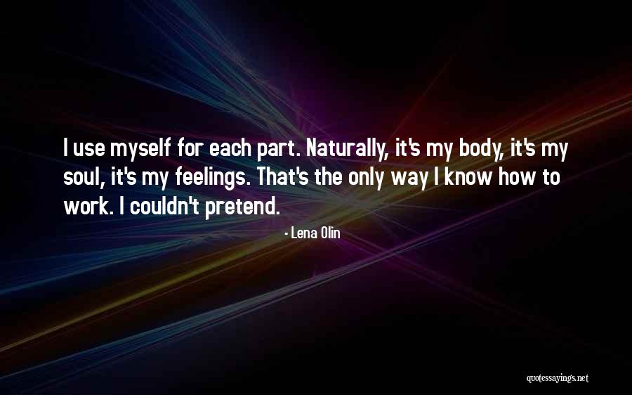 Orengo Motion Quotes By Lena Olin Orengo Motion Quotes By Lena Olin