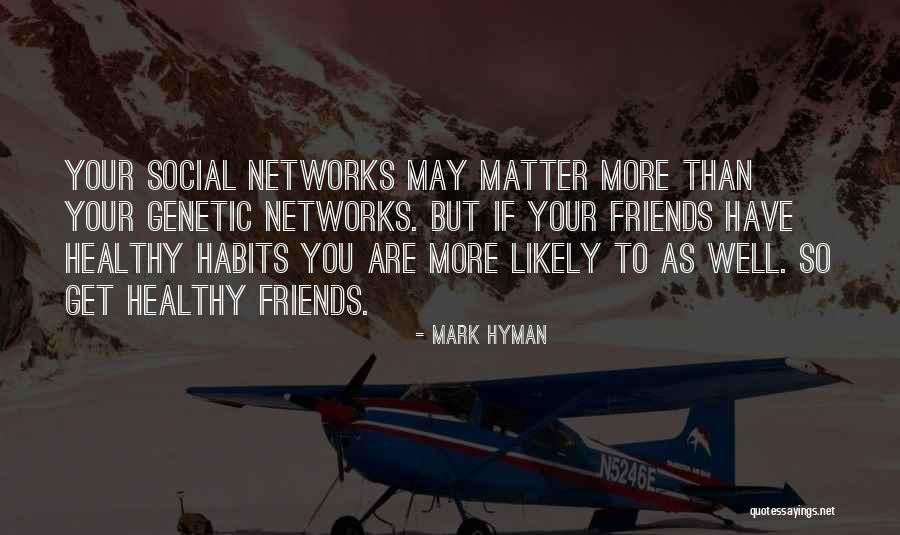 Orenthal James Quotes By Mark Hyman Orenthal James Quotes By Mark Hyman
