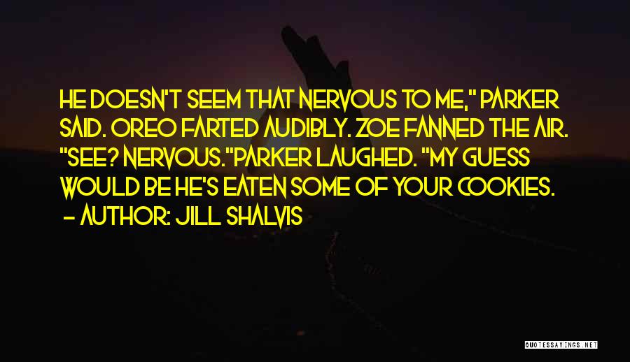 Oreo Quotes By Jill Shalvis