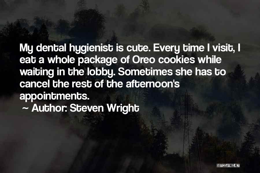 Oreo Quotes By Steven Wright