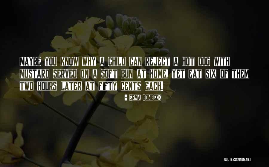 Orerockon Quotes By Erma Bombeck Orerockon Quotes By Erma Bombeck