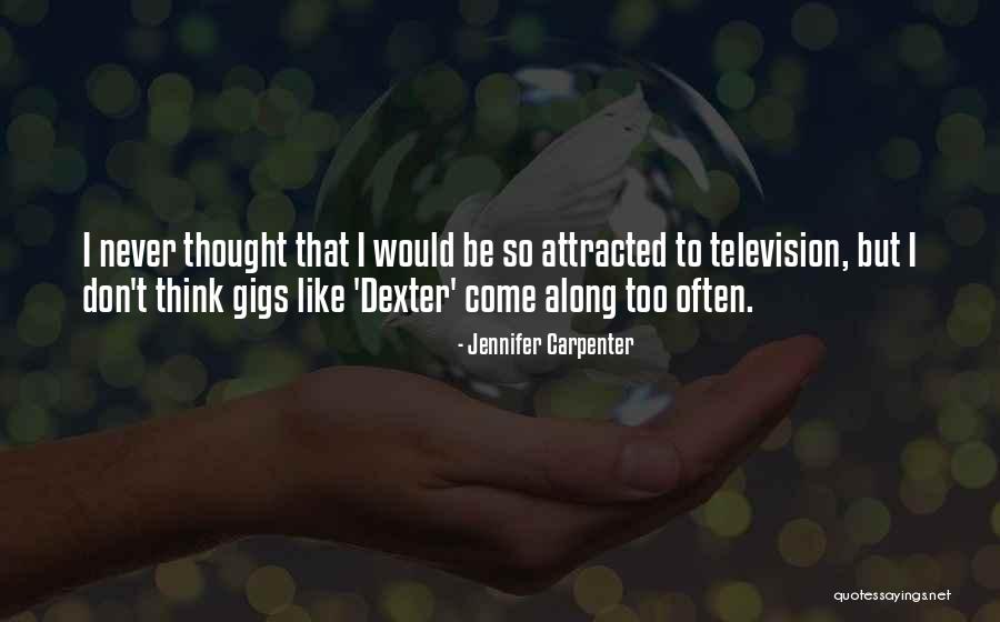 Orerokpe Quotes By Jennifer Carpenter Orerokpe Quotes By Jennifer Carpenter