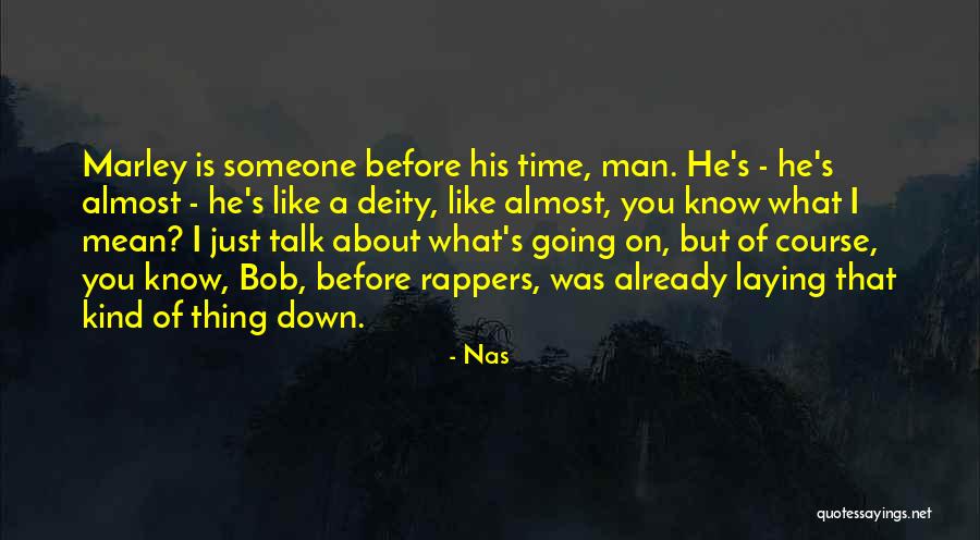 Oresman Exhibit Quotes By Nas Oresman Exhibit Quotes By Nas