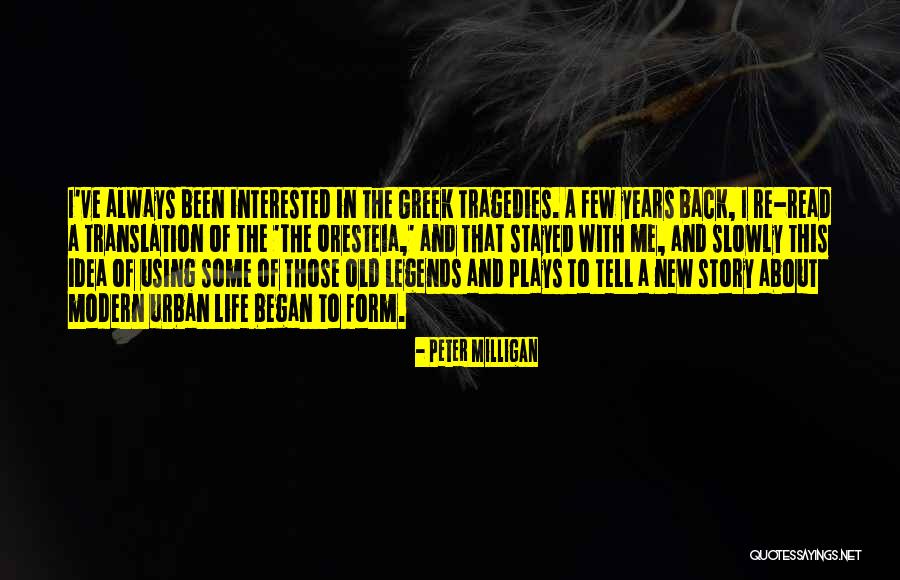 Oresteia Quotes By Peter Milligan Oresteia Quotes By Peter Milligan