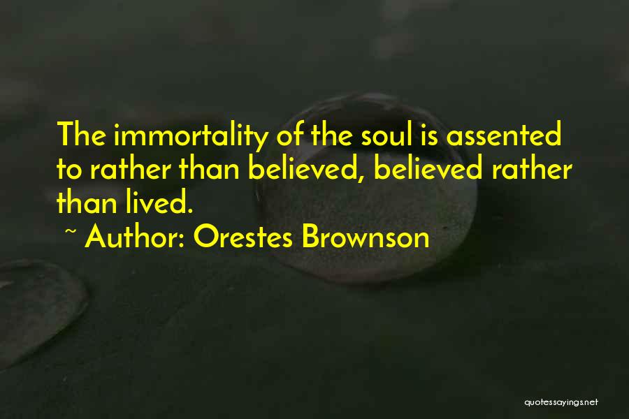 Orestes Brownson Quotes 523806
