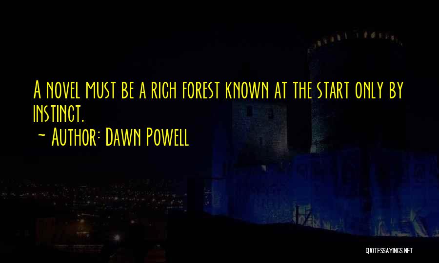 Orette Jones Quotes By Dawn Powell