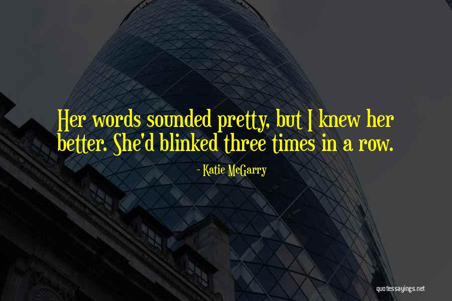Orette Tenshi Quotes By Katie McGarry Orette Tenshi Quotes By Katie McGarry
