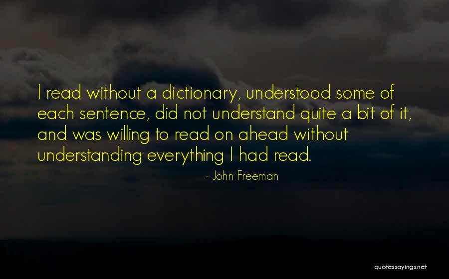 Orfelinda Garcia Quotes By John Freeman Orfelinda Garcia Quotes By John Freeman