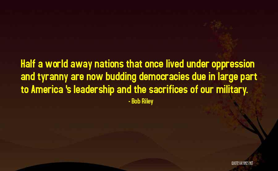 Orfelinda Villarreal Quotes By Bob Riley Orfelinda Villarreal Quotes By Bob Riley