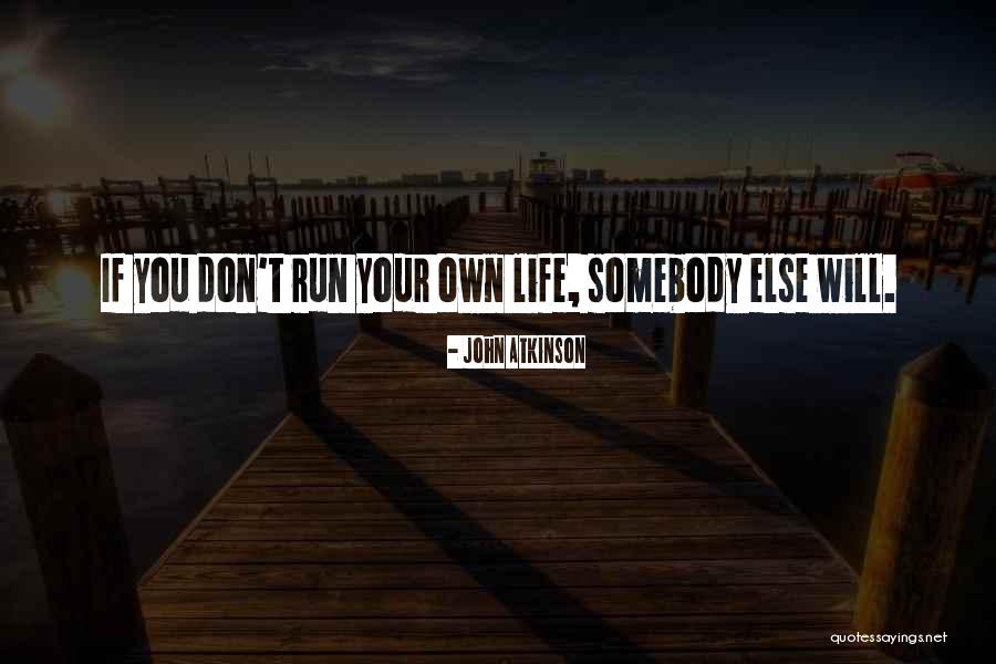 Orfeon Quotes By John Atkinson Orfeon Quotes By John Atkinson
