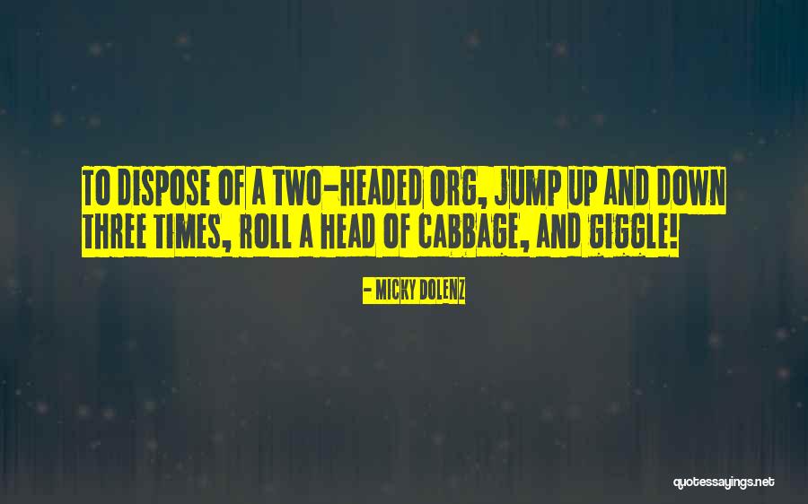 Org Quotes By Micky Dolenz Org Quotes By Micky Dolenz