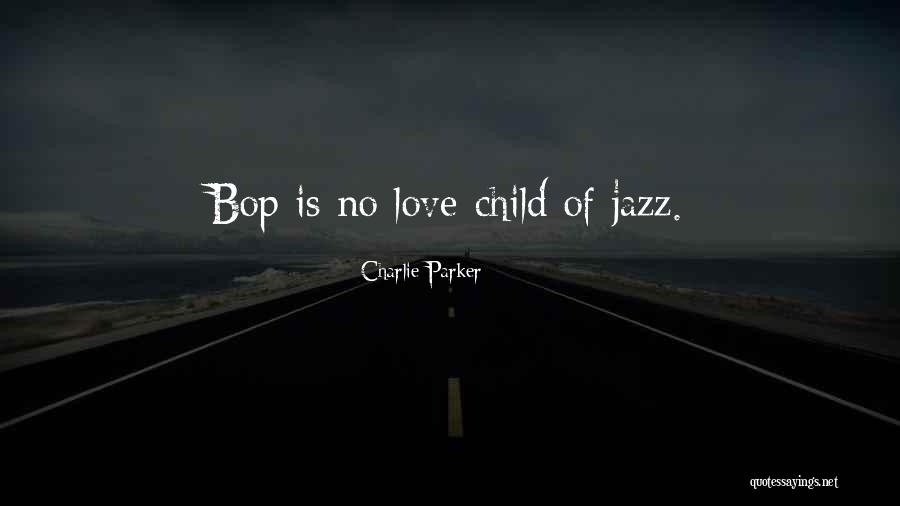 Organelos De Las Celulas Quotes By Charlie Parker Organelos De Las Celulas Quotes By Charlie Parker