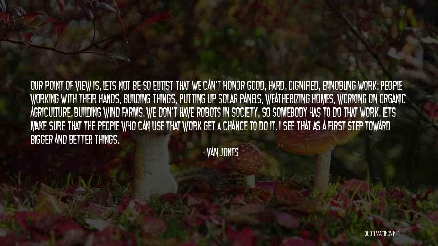 Organic Agriculture Quotes By Van Jones