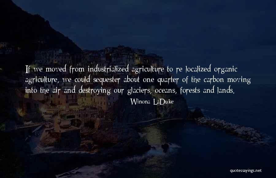 Organic Agriculture Quotes By Winona LaDuke