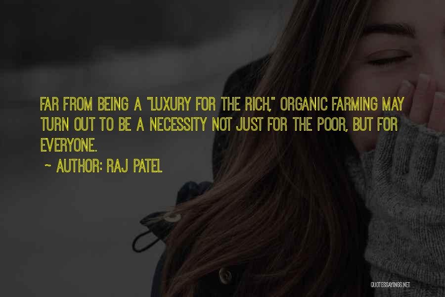 Organic Farming Quotes By Raj Patel